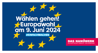 Das Bild ruft zur Teilnahme an der Europawahl am 9. Juni 2024 auf. Es zeigt die EU-Flagge mit dem Text „Wählen gehen!“ und dem Hashtag #EINFACHMACHEN.